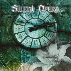 Silent Opera (ITA) : Immortal Beauty